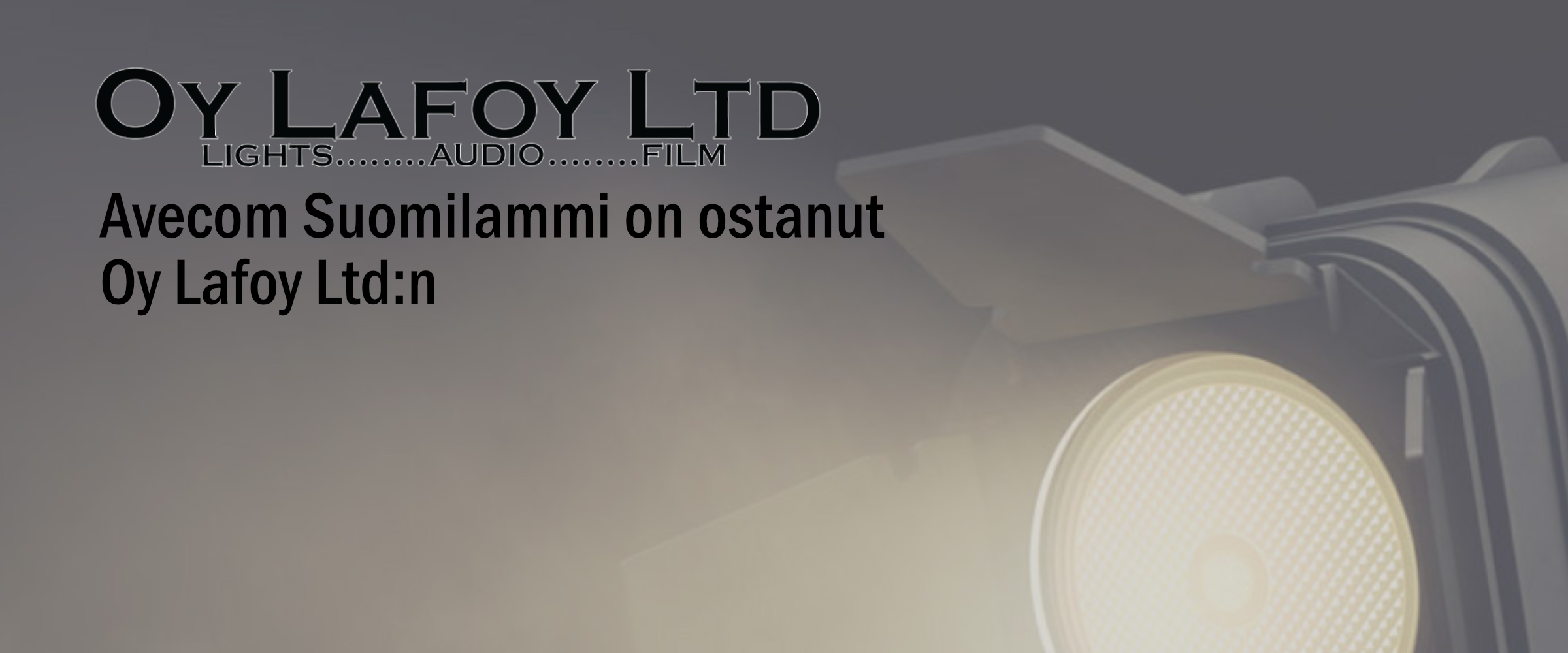 Avecom Suomilammi Oy on ostanut Oy Lafoy Ltd:n